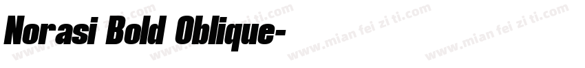 Norasi Bold Oblique字体转换